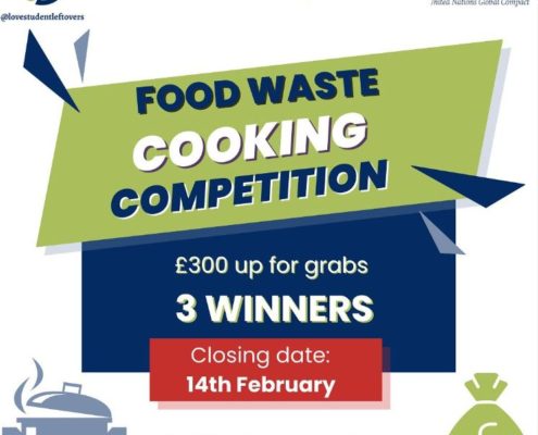 The Oxford Brookes University is hosting a food waste cooking competition with a prize of 拢300 for three winners, with the closing date being the 14th of February, in partnership with the United Nations Global Compact's PRME initiative. Full Text: @lovestudentleftovers PRME in initiative of the United Nations Global Compact @lovestudentleftovers FOOD WASTE COOKING COMPETITION 拢300 up for grabs 3 WINNERS Closing date: 14th February Hosted by Oxford Brookes University OXFORD BROOKES