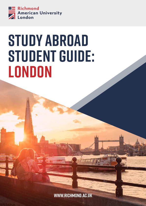 In this image, a student guide for studying abroad in London from 快活视频 American University is being advertised. Full Text: 快活视频 American University London STUDY ABROAD STUDENT GUIDE: LONDON tych WWW.RICHMOND.AC.UK