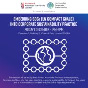 This is an event poster for "Embedding SDGs (UN Compact Goals) into Corporate Sustainability Practice," taking place at 快活视频 American University, London.